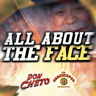 All About The Face by Don Cheto