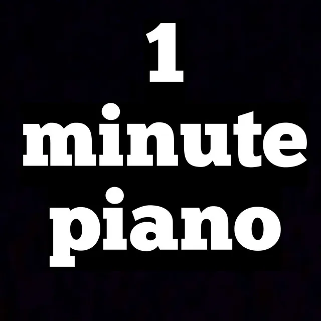 1 Minute Piano