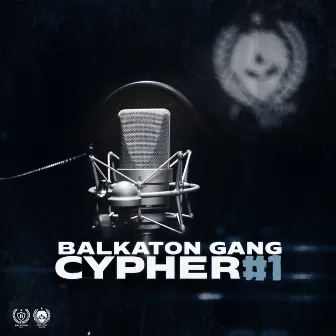 Cypher #1 by Balkaton Gang