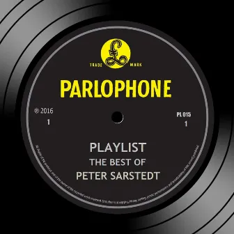 Playlist: The Best Of Peter Sarstedt by Peter Sarstedt