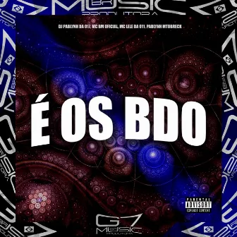 É os Bdo by MC Lele da 011