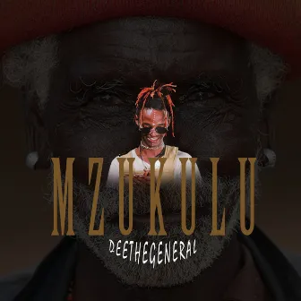 Mzukulu by DeeTheGeneral