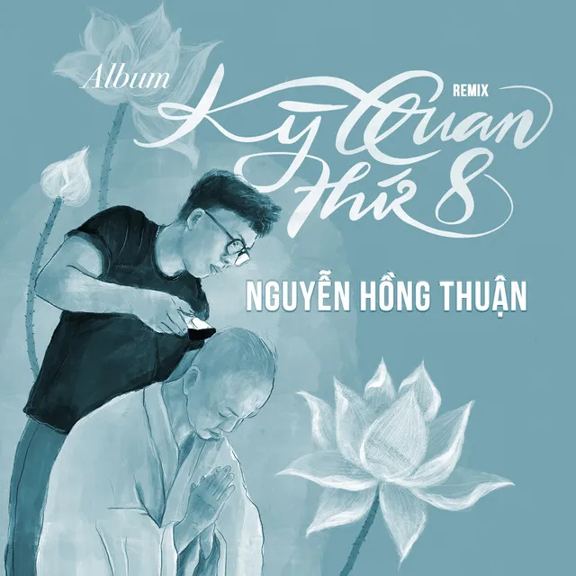 Kỳ Quan Thứ 8 (Remix)