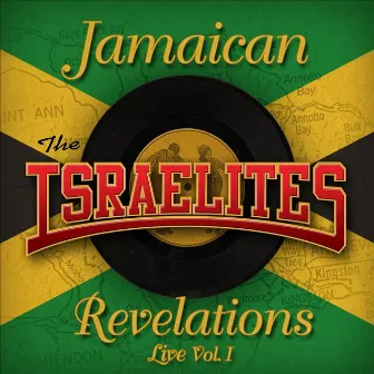 Jamaican Revelations, Vol. I (Live) by The Israelites