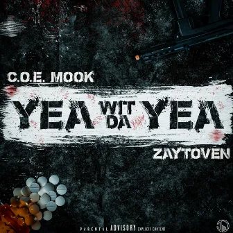 Yea Wit Da Yea by C.O.E. Mook