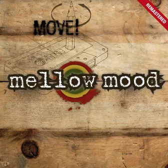 Move! (Remastered) by Mellow Mood