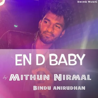 En d Baby by Mithun Nirmal