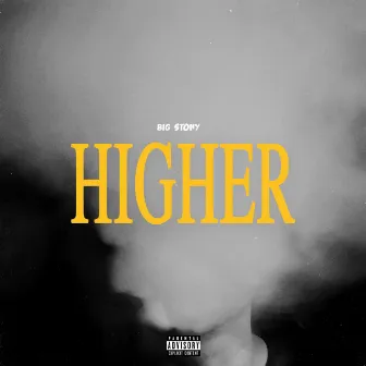 Higher by Big Stony