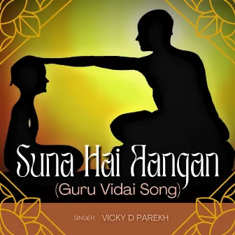 Suna Hai Aangan (Guru Vidai Song) by 