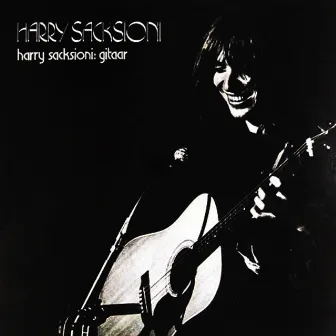 Harry Sacksioni: Gitaar by Harry Sacksioni