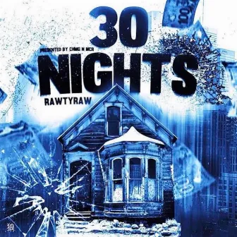 30 Nights by Rawty Raw