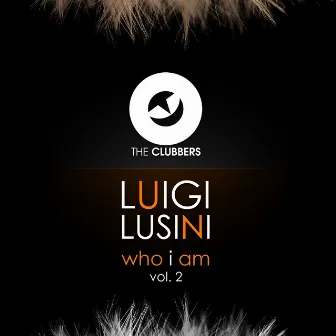 Who I Am, Vol. 2 by Luigi Lusini