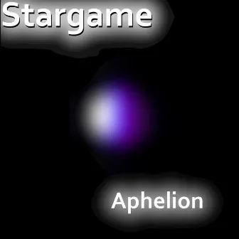 Aphelion by Stargame