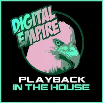 In The House by Playback