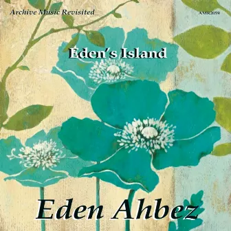 Eden's Island by Eden Ahbez