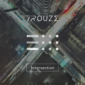 Intersection by Trouze