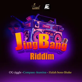 Jing Bang Riddim by OG The Godfather