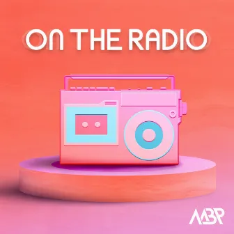 On The Radio by MBP