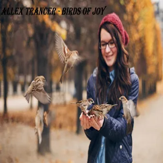 Birds of Joy by Allex Trancer