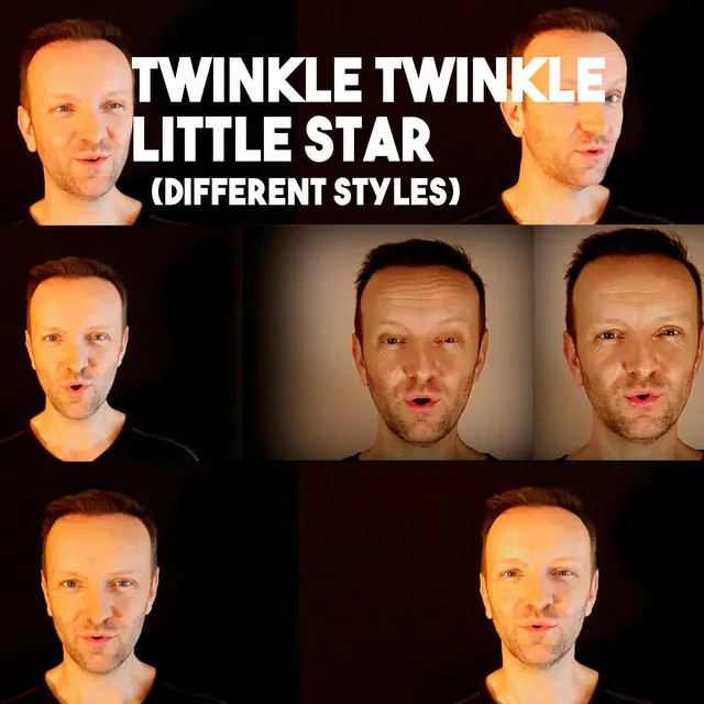 Twinkle twinkle little star (different styles)