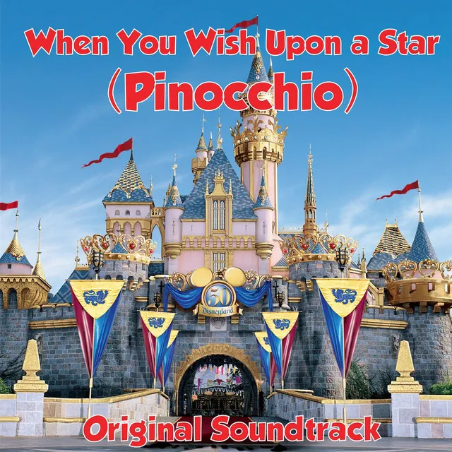 When You Wish Upon A Star (Pinocchio Original Soundtrack)