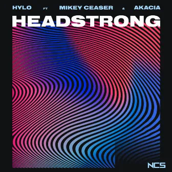 Headstrong by HYLO