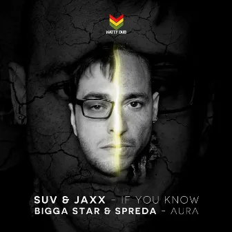 If You Know / Aura by Jaxx