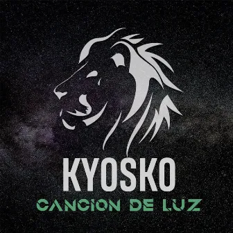 Cancion De Luz by Kyosko