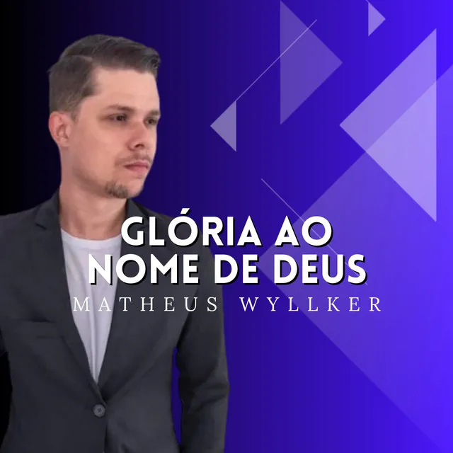 Gloria ao Nome de Deus