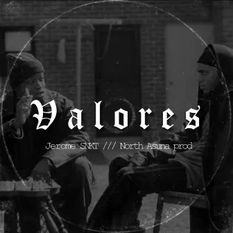 VALORES by Jerome Snkt