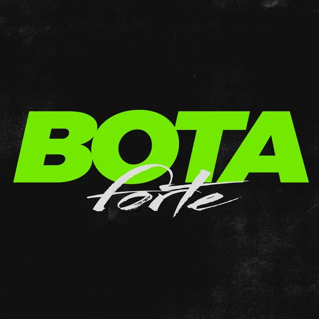 Bota Forte