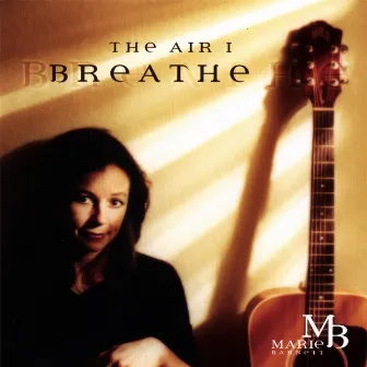 The Air I Breathe by Marie Barnett