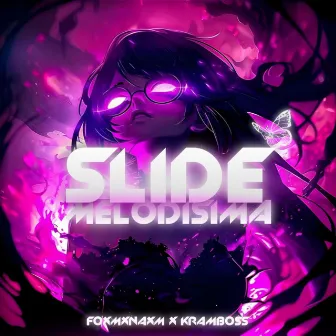 Slide melodisima by FOXMXNAXM