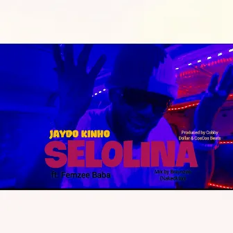 SELOLINA (Radio Edit) by JAYDO KINHO