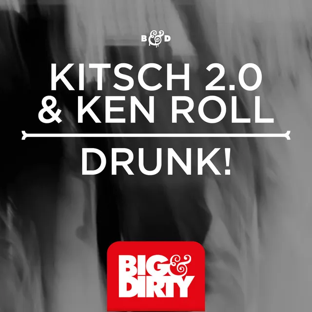 Drunk! - Radio Edit