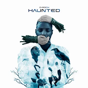 Haunted by D-Rock