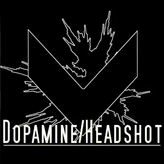 Dopamine / Headshot EP by Vivamus