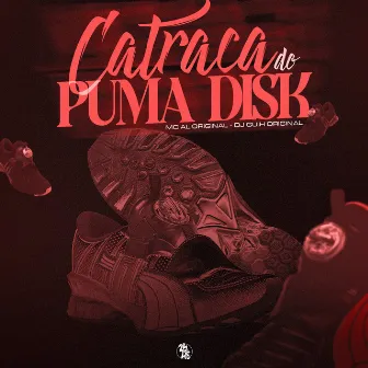 Catraca do Puma Disk by DJ GUIH ORIGINAL