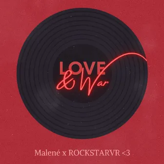 Love & War by Malené