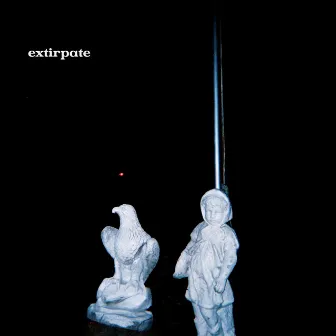 extirpate by Godparticle