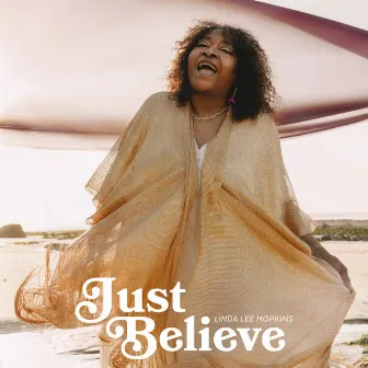 Just Believe by Linda Lee Hopkins