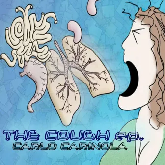 The Cough, Vol. 1 by Carlo Carinola