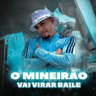 Mineirão vai virar baile by DJ itallo ZK