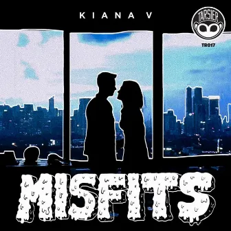 Misfits by Kiana V