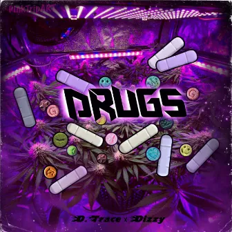 Drugs by D.Trace