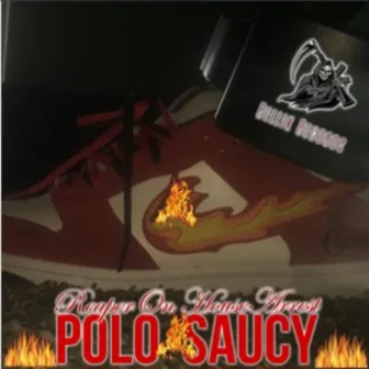 Reaper On House Arrest by Polo Saucy