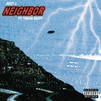 Neighbor (feat. Travis Scott) by Juicy J