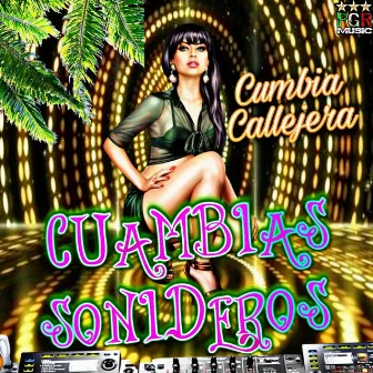 Cumbias Callejeras by Cumbias Sonideros