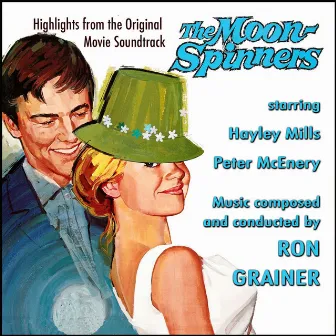 The Moon-Spinners (Highlights from the Original Movie Soundtrack) by Ron Grainer