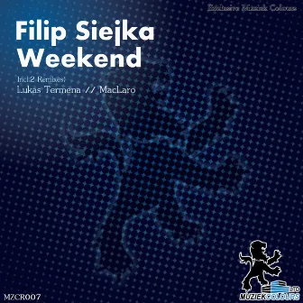 Weekend by Filip Siejka